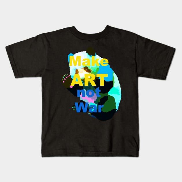 Make Art Not War Kids T-Shirt by Lynndarakos